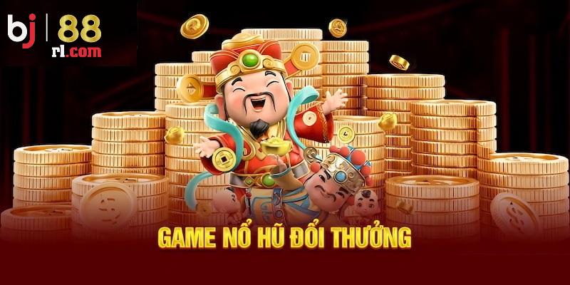 Điểm mạnh mà nổ hũ đổi thưởng BJ88 sở hữu Điểm mạnh mà nổ hũ đổi thưởng BJ88 sở hữu