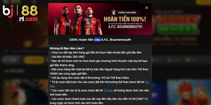 Điều người chơi cần làm trong chương trình 100% Hoàn tiền vào A.F.C Bournemouth Điều người chơi cần làm trong chương trình 100% Hoàn tiền vào A.F.C Bournemouth